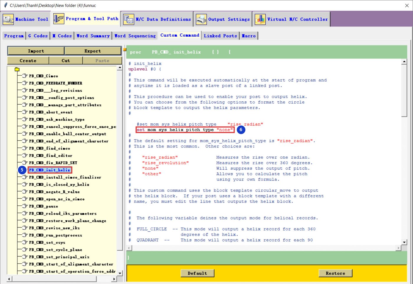 Custom Command PB_CMD_init_helix, dòng set mom_sys_helix_pitch_type none